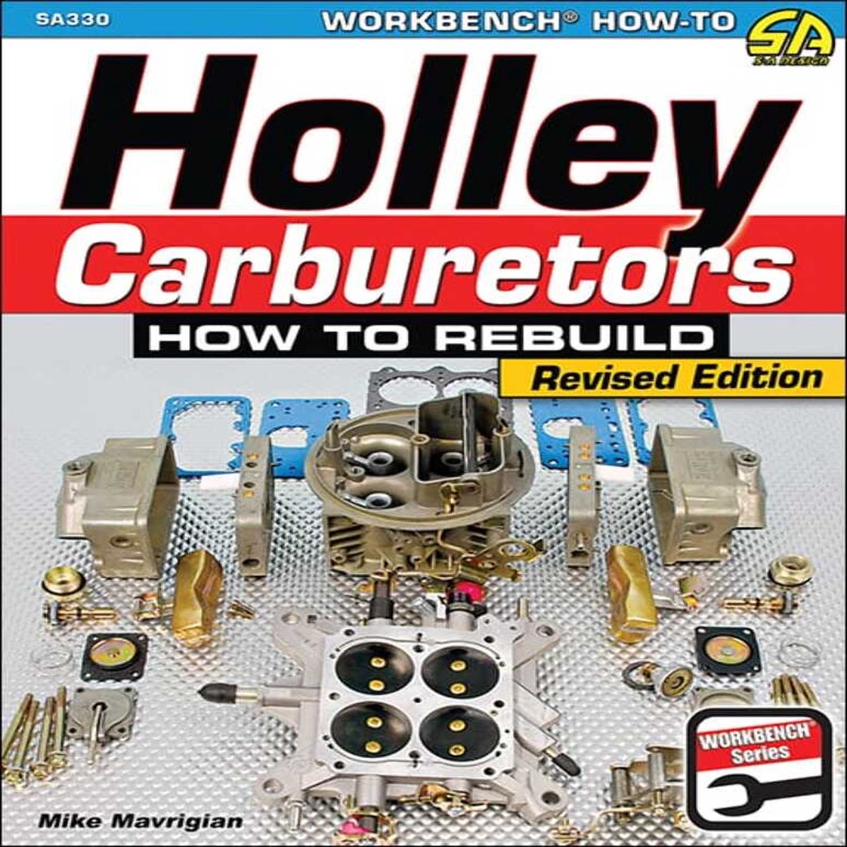 Holley Carburetors How to Rebuild