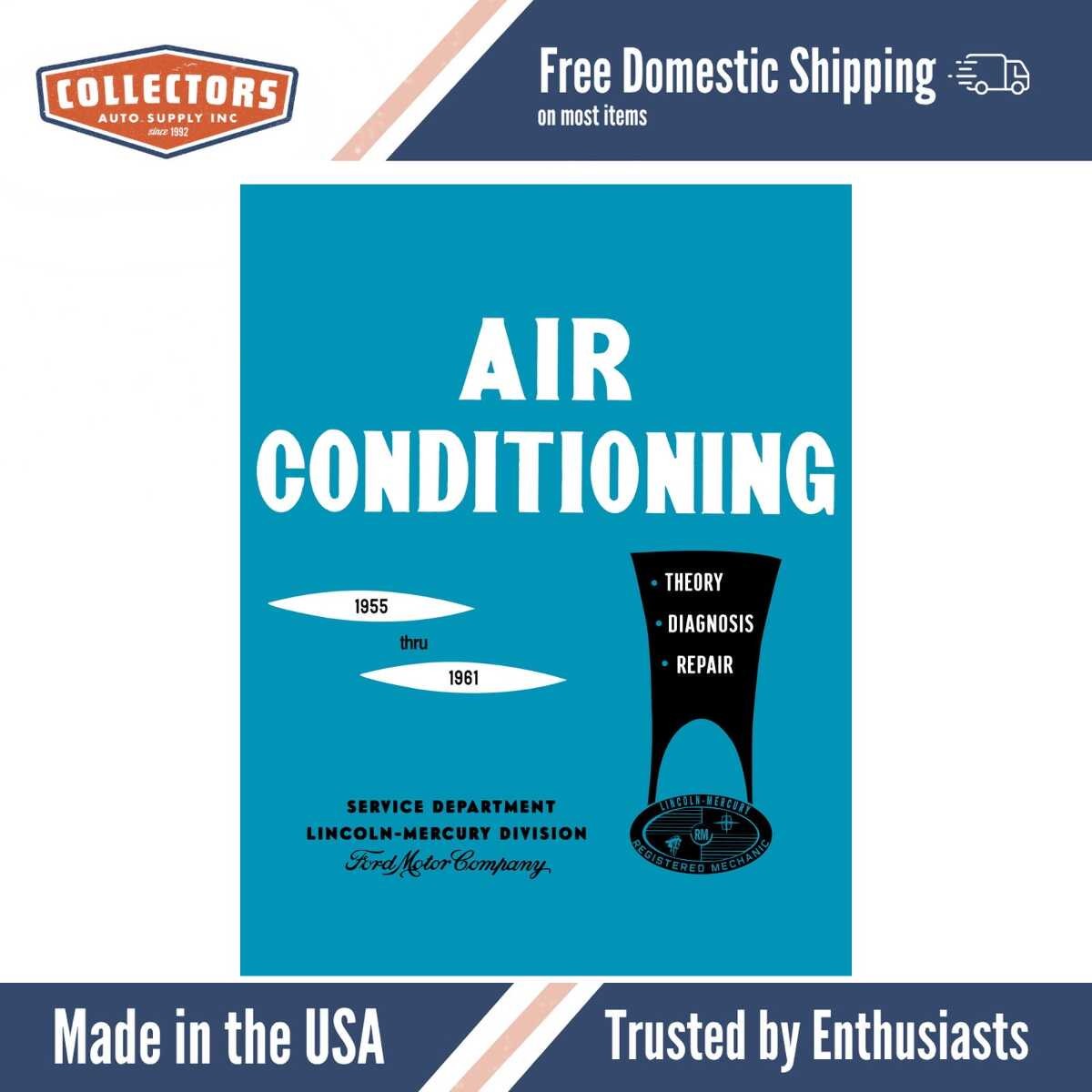 1955 - 1961 Edsel Lincoln Mercury Air Conditioning Service Manual