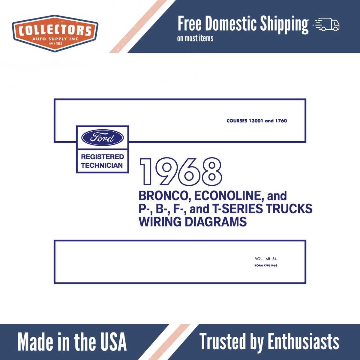 1968 Ford F-Series Truck Bronco Econoline P- B- T-Series Wiring Diagrams Manual - 11x17 inch COMB Bound